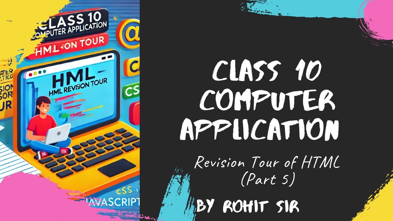 CLASS 10 COMPUTER APPLICATIONS—REVISION TOUR (CSS , AUDIO and VIDEO TAG ...