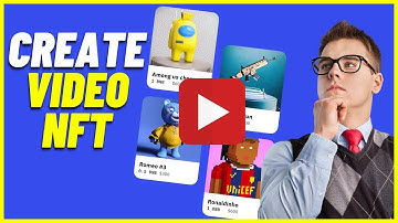 How to Turn a Video Into an NFT | How to Create Video NFT