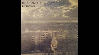 OURS SAMPLUS – Bordel Volatil (2018)