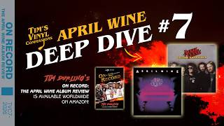 Ep. 847: April Wine Deep Dive #7 (First Glance) | Tims Vinyl Confessions