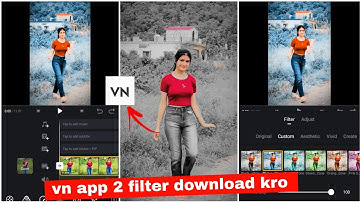 Vn App Me Filter Download Kaise Kare | How To Add Filter Vn Video Editor | Vn App Colour grading |