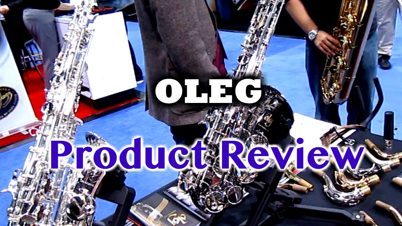 Oleg Saxophone Product Review BriansThing YouTube