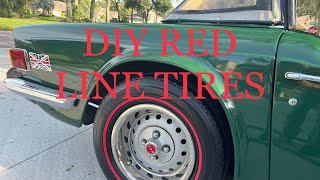 DIY RED LINE TIRES. Triumph TR6 or any model that had red lines original.  @DIYHELP