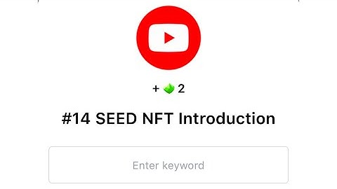 SEED Verify Code | #14 SEED NFT Introduction | SEED’S New Video Code | Seed Code | Seed Video Code