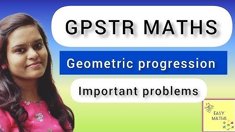 Geometric progression / GPSTR preparation / karTET / CTET /  paper 2 maths