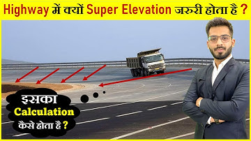 What is Super Elevation in Highway Construction | Superelevation in Highway Engineering