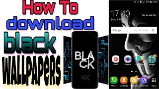 Black wallpapers 4k ||Black wallpaper kaise downloads kare|| how to set black wallpapers  on screen screenshot 5