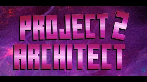 Project Architect 2 - Automation & Mob Farm - ep8
