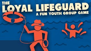 The Loyal Lifeguard | Actually Fun Youth Games