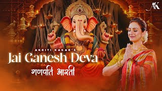 Jai Ganesh Deva | Akriti Kakar | Ganeshji Ki Aarti | Ganpati Aarti | Ganesh Chaturthi Special
