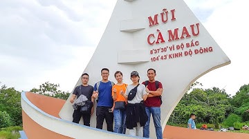 Hành trình chinh phục cực Nam của Tổ Quốc - Đất Mũi Cà Mau
