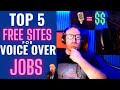 TOP 5 FREE SITES FOR VOICE OVER WORK IN 2022!