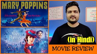Mary Poppins & Mary Poppins Returns - Movie Review