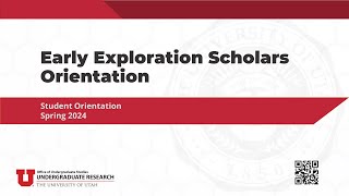 Early Exploration Scholars Orientation - Spring 2024