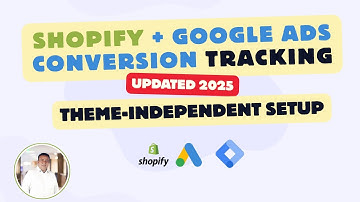 Shopify Google Ads Conversion Tracking Setup with Theme Independent DataLayer (2025 Tutorial)