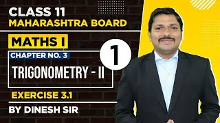Cl 11 Chp.3 Trigonometry - Ii Lec-1 Science Maths I Success Batch Dinesh Sir