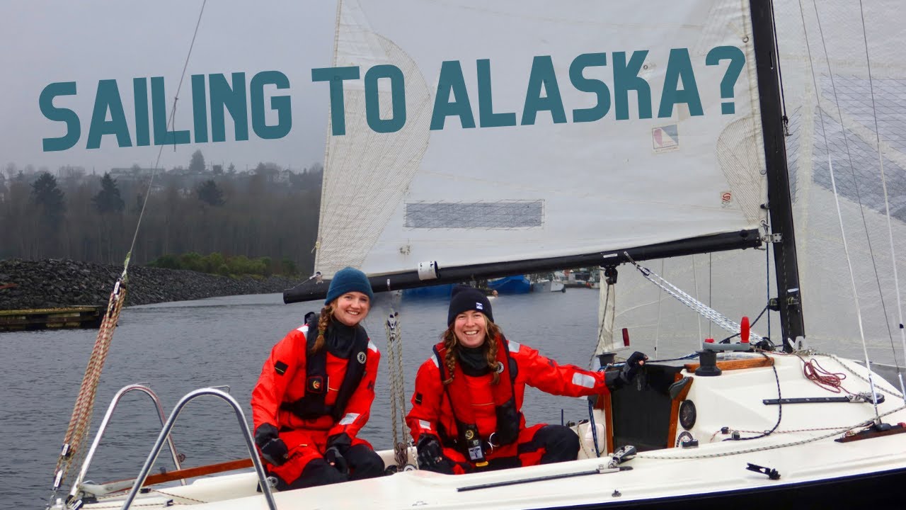 2 Girls 1 Boat: Preparing to Sail the Race to Alaska in our Santana 20
