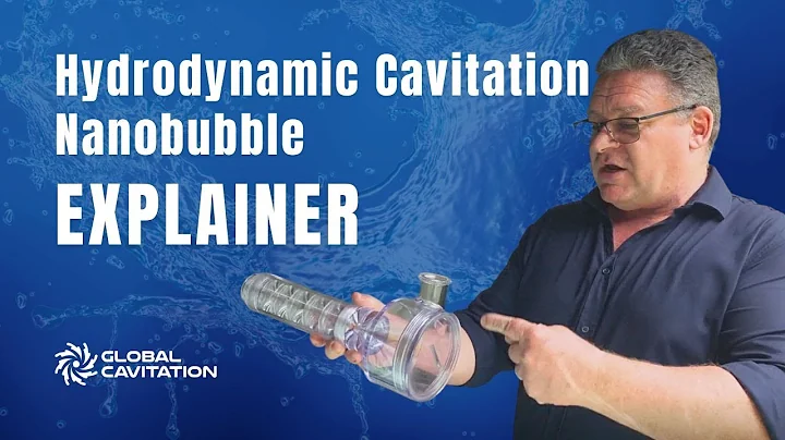 Hydrodynamic Nanobubble EXPLAINER - GLOBAL CAVITATION