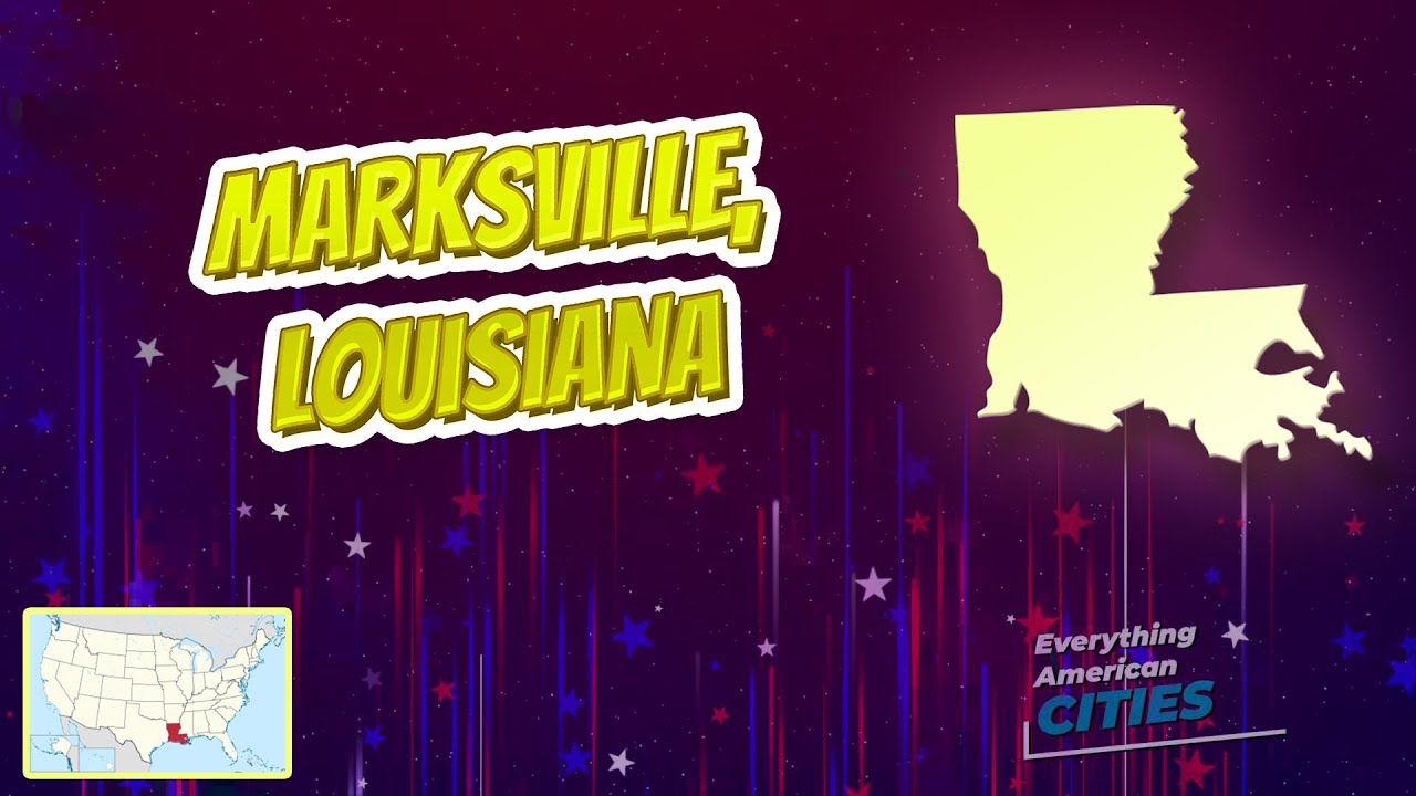 Marksville, Louisiana ⭐️🌎 AMERICAN CITIES 🌎⭐️