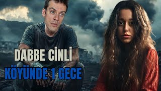 MELANIEJONAS DABBE CİNLİ KÖYÜNDE 1 GECE İZLİYOR