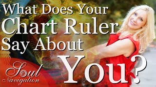 What's YOUR chart ruler? GO WAY BEYOND SUN SIGN ASTROLOGY!