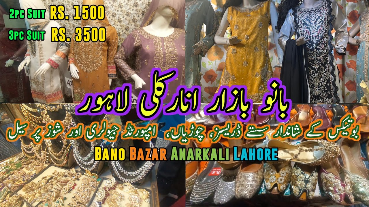 Bano Bazar Anarkali Lahore Visit | Affordable Stitched Suits 2pc 1500 3pc 3500 | Shoes| Jewellery |