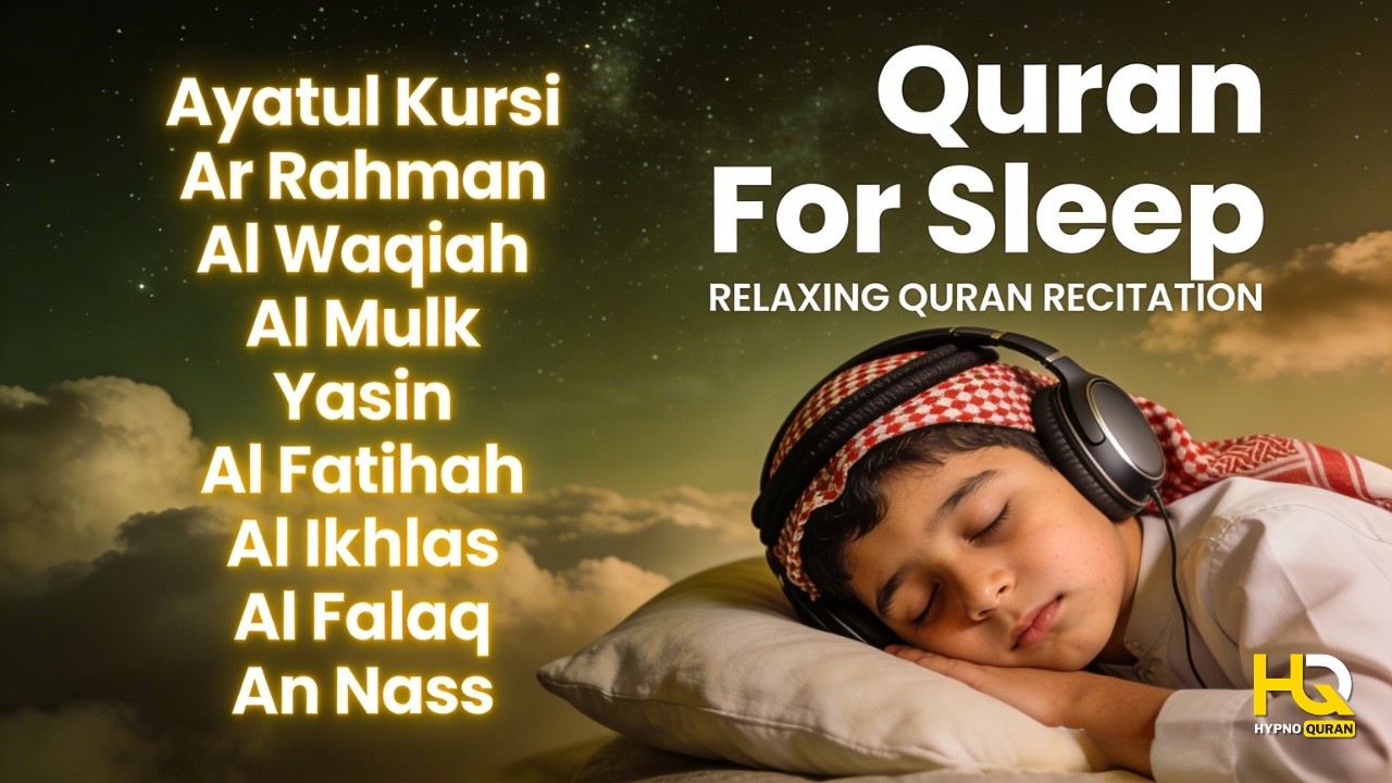 Healing Quran Recitation For Good Sleep | Alfatiha, Yasin ,Arrahman ,AlWaqiah ,mulk -By M Hejazi