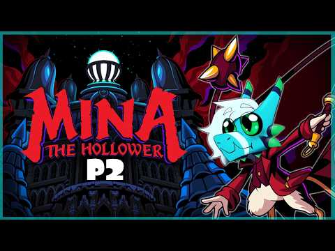 RetroSpecter Streams: Mina The Hollower [P2]