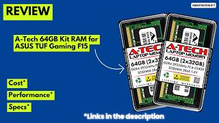 ASUS TUF Gaming F15 Max RAM Upgrade! A-Tech 64GB Kit Review (FX506)