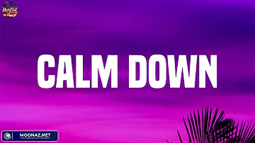 Calm Down - Rema (Lyric) / Calvin Harris, Dua Lipa, The Weeknd