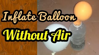 How To Inflate Balloon Without Air | बिना हवा के फुलाए गुब्बारा कैसे ? - Techn Trainer