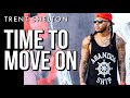 TIME TO MOVE ON | How to Change your Life