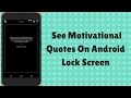 How to see motivational quotes on android lock screen
