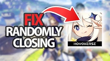 How To Fix Genshin Impact Game App Randomly Closing | Step By Step
