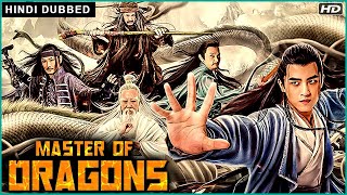 Master of Dragons (4K) | Hindi Dubbed Action Movie | Kung Fu Action Movie