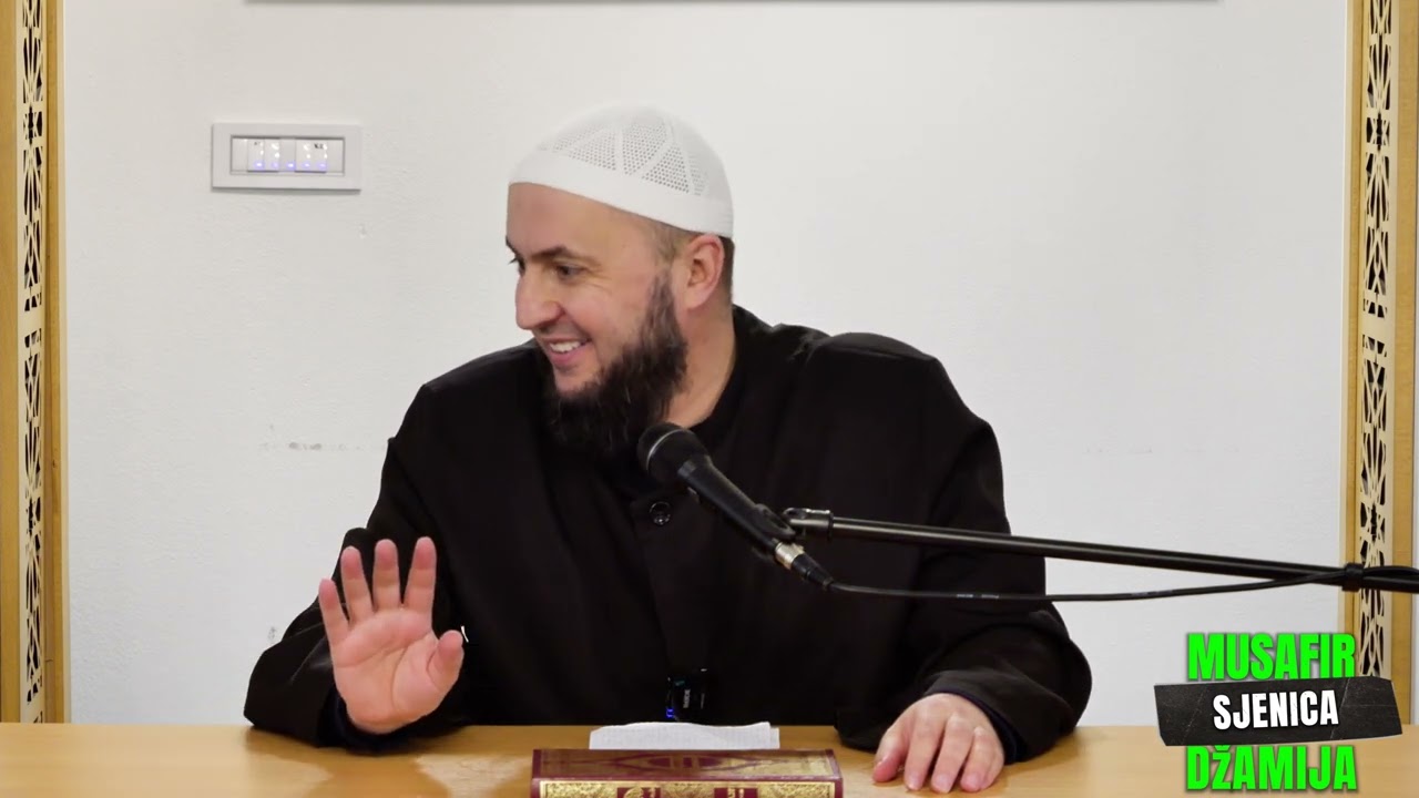 Mr hfz Esad ef Mahmutovic-Sta cinimo i ucimo u namazu(dvanaesti dio)