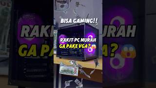 Rakit pc Gaming murah, bisa di upgrade?😱 #shotrs #rakitpc #rakitpcgaming #rakitpcmurah