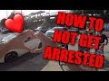 HOW TO NOT GET ARRESTED (ON A BIKE)