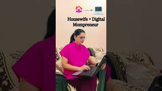 Housewife + Digital entrepreneur = Success ✨😇