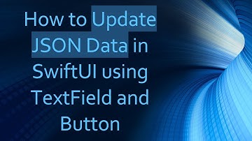 How to Update JSON Data in SwiftUI using TextField and Button