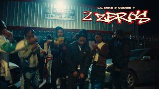 Lil Mike & Cuddie T - 2 Zero's (Official Video)