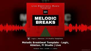 Melodic Breakbeat Template Ableton Live Electronic Music Production