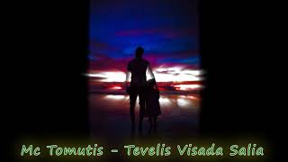 MC Tomutis - Tėvelis visada šalia