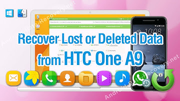 How to Recover Lost or Deleted Data from HTC One A9 Effortlessly