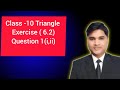 Class 10 Triangle exercise 6.2 ka question 1