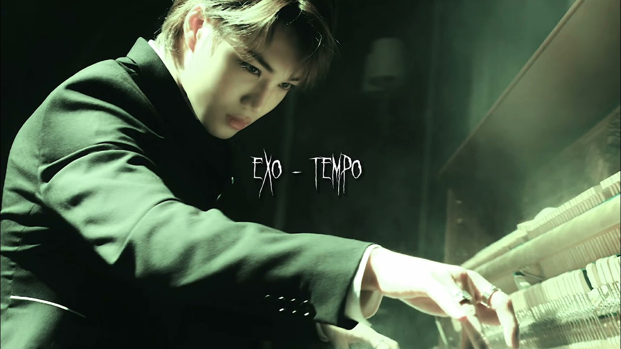 exo - tempo 🎧 [sped up]