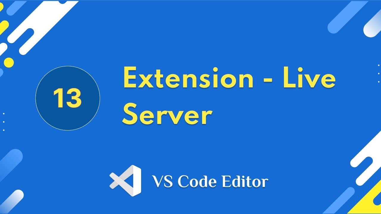 13. Extension - Live Server | VS Code Editor - YouTube