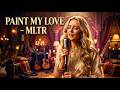 Paint My Love (MLTR) – Exotic Bollywood Fusion Cover