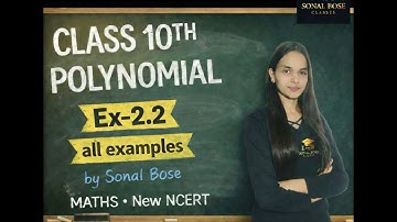 Class 10 Maths  | Ex 2.2 | All Examples | Polynomials | New NCERT | CBSE