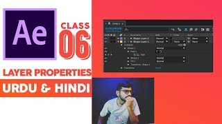 Adobe After Effects CC | Beginners | Class 06 | Layer Properties | [Hindi / Urdu]